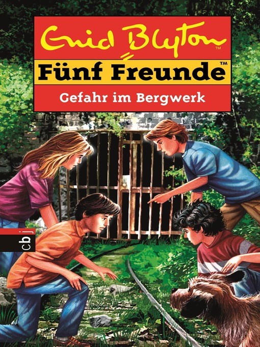 Title details for Fünf Freunde--Gefahr im Bergwerk by Enid Blyton - Available